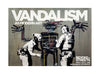 BANKSY 'Vandalism as Modern Art' (2018) Rare Original Poster - Signari Gallery
