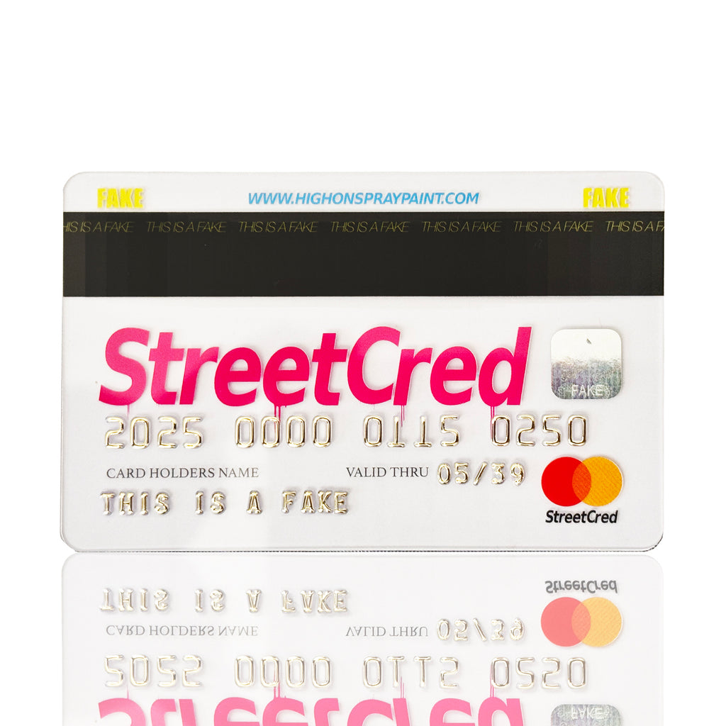 FAKE 'Street Cred' (2025) Hand-Signed Embossed "Credit" Card