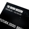 FUTURA 'Bronx Museum: Breakout' (2024) Exhibition Poster - Signari Gallery