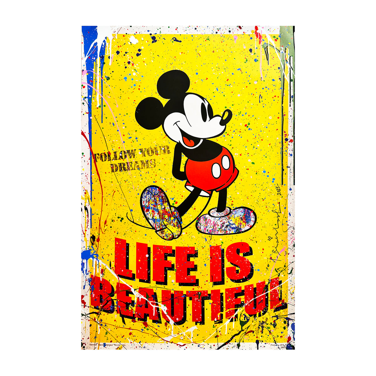 MR. BRAINWASH 'Never, Never, Never Give Up' (2025) Hand-Signed Offset