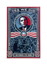 Load image into Gallery viewer, SHEPARD FAIREY 'Yes We Did!' (2008) Rare Offset Lithograph - Signari Gallery