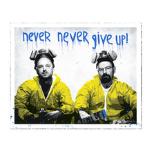 Load image into Gallery viewer, SIXSTRINGER 'Walt & Jesse: Never Give Up' (2012) Screen Print - Signari Gallery