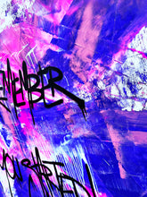 Load image into Gallery viewer, PARSCHA M 'Always Remember...' Original on Canvas - Signari Gallery