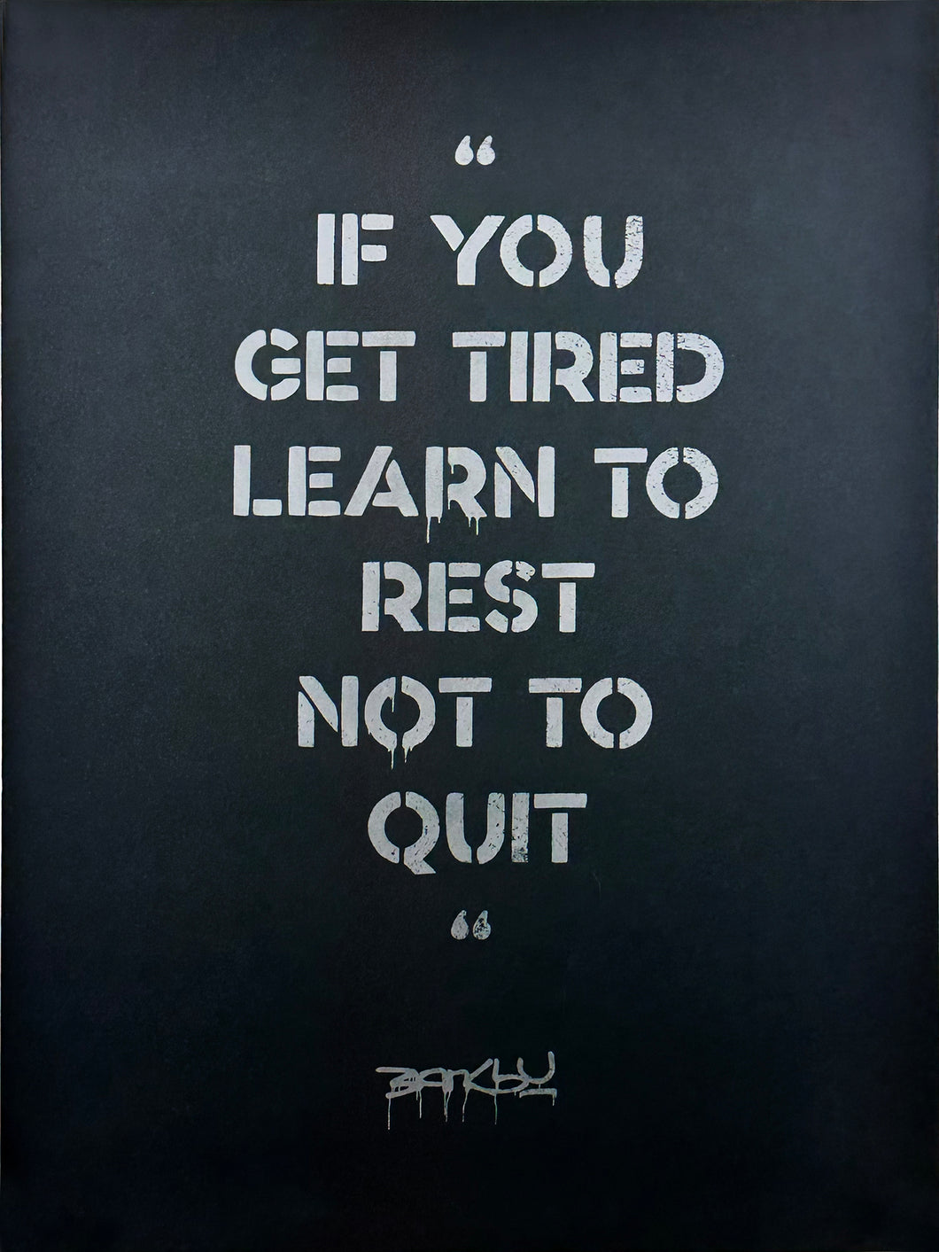 BANKSY 'If You Get Tired...' Screen Print - Signari Gallery 