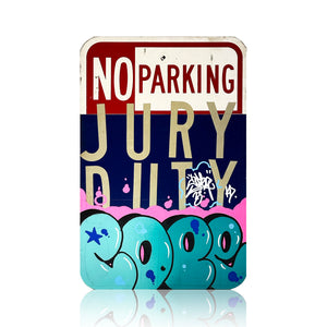 COPE2 'Jury Duty' Hand-Painted Real Parking Sign - Signari Gallery 
