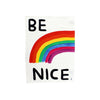 DAVID SHRIGLEY 'Be Kind' (2017) Digitally Printed Tea Towel