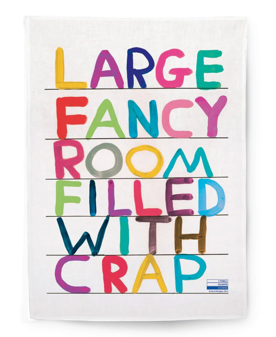 DAVID SHRIGLEY 'Fancy Room...' (2020) Digitally Printed Tea Towel
