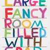 DAVID SHRIGLEY 'Fancy Room...' (2020) Digitally Printed Tea Towel