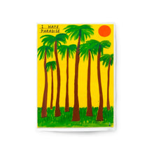 Load image into Gallery viewer, DAVID SHRIGLEY &#39;I Hate Paradise&#39; (2020) Digitally Printed Tea Towel