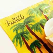 Load image into Gallery viewer, DAVID SHRIGLEY &#39;I Hate Paradise&#39; (2020) Digitally Printed Tea Towel