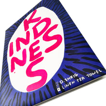 Load image into Gallery viewer, DAVID SHRIGLEY &#39;Kindness&#39; (2019) Digitally Printed Tea Towel