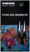 Load image into Gallery viewer, FUTURA &#39;Bronx Museum: Breakout&#39; (2024) Exhibition Poster