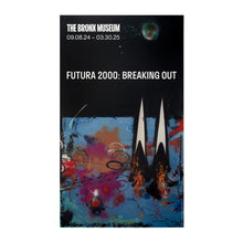 Load image into Gallery viewer, FUTURA &#39;Bronx Museum: Breakout&#39; (2024) Exhibition Poster