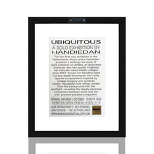Load image into Gallery viewer, HANDIEDAN 'Ubiquitous' (2026) Original Framed Show Card