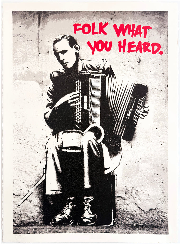 HIJACK 'Folk What You Heard' (2021) Rare Limited Edition Screen Print