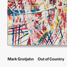 Load image into Gallery viewer, MARK GROTJAHN &#39;Out of Country&#39; (2024) Offset Lithograph Exhibit Poster - Signari Gallery 