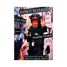 Load image into Gallery viewer, MASON STORM 'Banksy Revealed' (2010) Hand-Signed Original Poster
