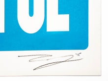 Load image into Gallery viewer, MICHAEL COLEMAN &#39;Sorry You&#39;re Beautiful&#39; (blue) Silkscreen Print - Signari Gallery 