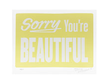 Load image into Gallery viewer, MICHAEL COLEMAN &#39;Sorry You&#39;re Beautiful&#39; (yellow) Silkscreen Print - Signari Gallery 