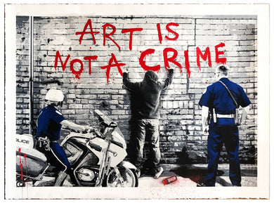 Mr. BRAINWASH 'Art is Not a Crime' (2013) Hand-Finished Screen Print - Signari Gallery 