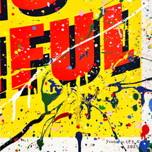 Load image into Gallery viewer, MR. BRAINWASH &#39;Never, Never, Never Give Up&#39; (2025) Hand-Signed Offset Poster