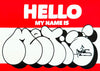 NUNO VIEGAS 'Metis Throwie' (2022) "Hello..." Framed Sticker