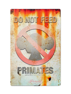 OG SLICK x NTWRK 'Do Not Feed Primates' Tin Sign - Signari Gallery 