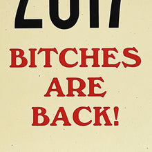 Load image into Gallery viewer, SHEPARD FAIREY &#39;Blondie: Pollinator - Bitches are Back&#39; (2017) Screen Print