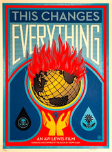 Load image into Gallery viewer, SHEPARD FAIREY &#39;This Changes Everything&#39; (2015) Screen Print