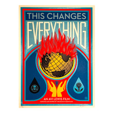 Load image into Gallery viewer, SHEPARD FAIREY &#39;This Changes Everything&#39; (2015) Screen Print