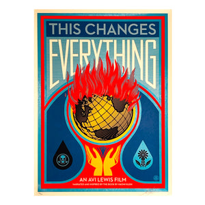 SHEPARD FAIREY 'This Changes Everything' (2015) Screen Print