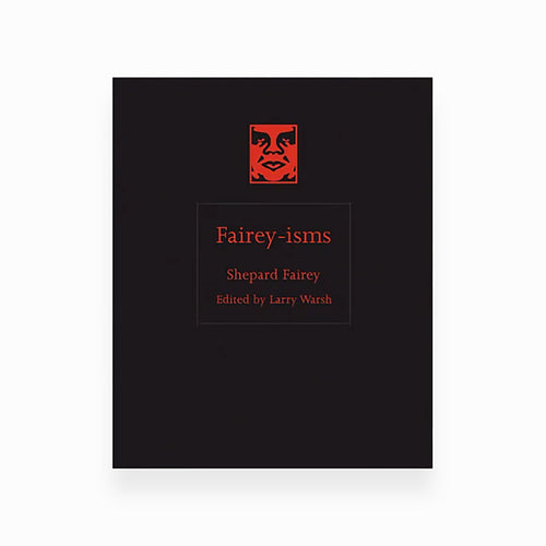 SHEPARD FAIREY 'Fairey-isms' (2025) Hardcover Book - Signari Gallery 