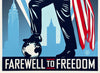 SHEPARD FAIREY 'Farewell to Freedom' (2014) Screen Print (AP) - Signari Gallery 