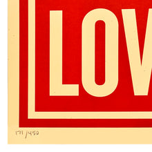 Load image into Gallery viewer, SHEPARD FAIREY &#39;Love Unites&#39; (2008) RARE Screen Print