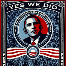 Load image into Gallery viewer, SHEPARD FAIREY &#39;Obama: Yes We Did&#39; (2008) Rare Original Inauguration Sticker