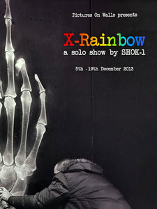 SHOK-1 x Pictures on Walls 'X-Rainbow' (2013) Gallery Show Poster - Signari Gallery 