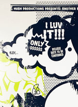 Load image into Gallery viewer, HUSH &#39;Luv Your Vinyl&#39; (2007) 3-Screen Print Set - Signari Gallery 