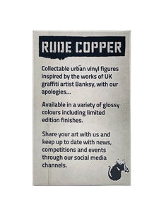 APOLOGIES to BANKSY 'Rude Copper' (blind box) Vinyl Art Figure