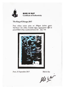 BLEK LE RAT 'King of Chicago' 4-Color Screen Print - Signari Gallery 