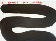 Load image into Gallery viewer, DAVID SHRIGLEY &#39;I Made My Mark&#39; Offset Lithograph - Signari Gallery 