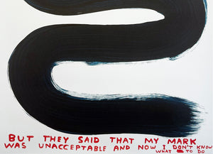DAVID SHRIGLEY 'I Made My Mark' Offset Lithograph - Signari Gallery 