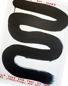 DAVID SHRIGLEY 'I Made My Mark' Offset Lithograph - Signari Gallery 