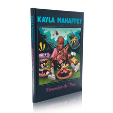 Load image into Gallery viewer, KAYLA MAHAFFEY &#39;Remember the Time&#39; Hand-Signed Book - Signari Gallery 