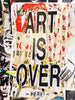 MR. BRAINWASH 'Art is Over' Offset Lithograph