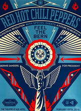 Load image into Gallery viewer, SHEPARD FAIREY &#39;Red Hot Chili Peppers - Feel The Bern&#39; Screen Print